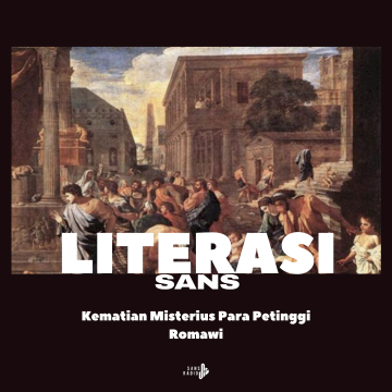 Kematian Misterius Para Petinggi Romawi